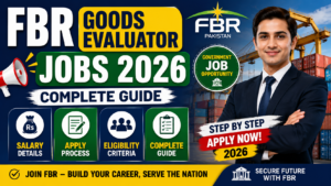 FBR Goods Evaluator Jobs 2026